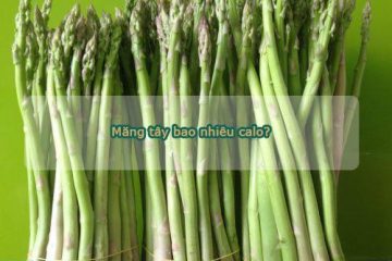 mang-tay-bao-nhieu-calo-an-mang-tay-co-beo-khong